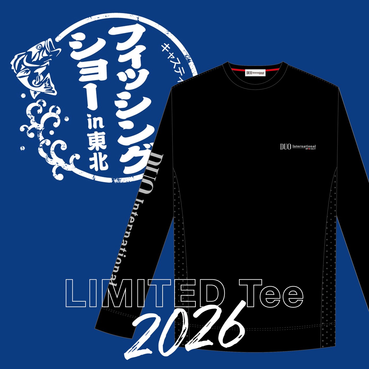 2026フィッシングショーin東北【限定Tee】 - 最新情報｜DUO